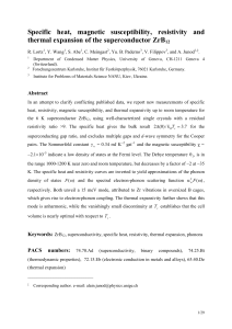 Specific heat, magnetic susceptibility, resistivity and thermal