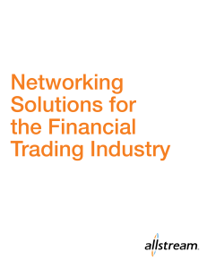 Networking Solutions for the Financial Trading Industry