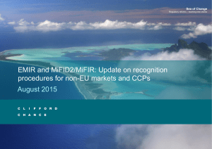 EMIR and MiFID2/MiFIR: Update on recognition procedures for non