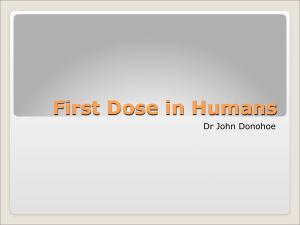 First Dose in Humans