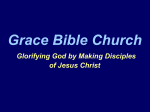 Grace Bible Church Glorifying God by Making Disciples of Jesus