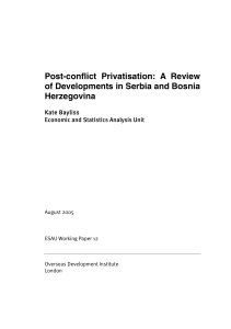 Post-conflict Privatisation: A Review of Developments in Serbia and