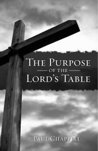 The Purpose of the Lord`s Table (church).indd