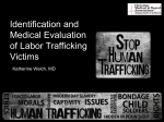 Identification and Medical Evaluation of Labor Trafficking Victims