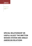 Special RElationship or useful allies? the Bretton woods system and