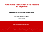 What makes older workers more attractive for employers?
