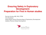 Ensuring Safety in Exploratory Development: Preparation for First in