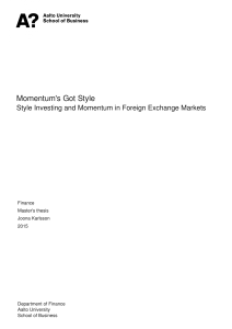 Momentum`s Got Style Style Investing and - Aalto