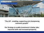 The LEP - enabling, supporting and championing economic growth