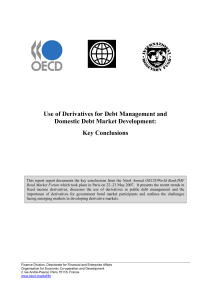 Use of Derivatives for Debt Management and Domestic Debt Market