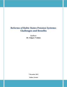 Reforms of Baltic States Pension Systems: Challenges and