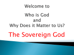 Welcome to Who is God and Why Does it Matter to Us?