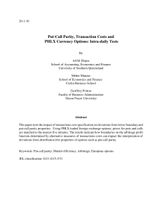 Put-Call Parity, Transaction Costs and PHLX Currency