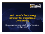 Lend Lease`s Technology Strategy for Operational Consistency
