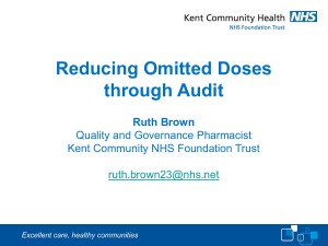 Case Study 2 Ruth Brown - KCHFT Omitted dose
