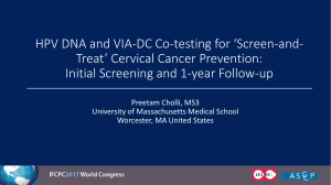 HPV DNA and VIA-DC Co-testing for `Screen-and-Treat`