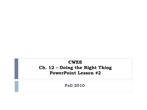 CWEE Ch. 12 – Doing the Right Thing PowerPoint Lesson #2 Fall