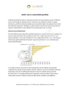 Gold`s Role in a Diversified Portfolio