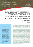 Syrian refugeeS in Lebanon: econoMic, PoLiTicaL and