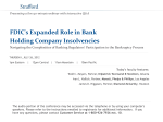 FDIC`s Expanded Role in Bank Holding Company Insolvencies