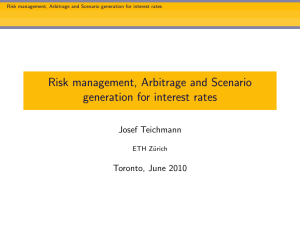 Risk management, Arbitrage and Scenario generation for interest rates