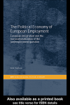 The Political Economy of European Employment