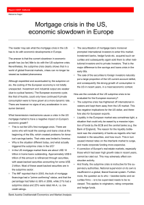 Mortgage crisis in the US, economic slowdown in Europe