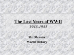 The Last Years of WWII