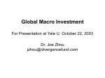 Global Macro Investment For Presentation at Yale U. October 22