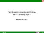 Function approximation and fitting. ALICE selected