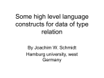 Some high level language constructs for data of type