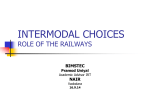 INTERMODAL CHOICES ROLE OF THE RAILWAYS