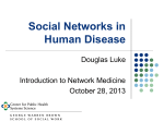 Social Networks in Human Disease