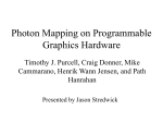 Photon Mapping on Programmable Graphics Hardware