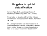 Ibogaine in opioid detoxification