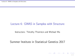 Lecture 6: GWAS in Samples with Structure