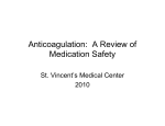 Anticoagulation: A Review of Medication Safety