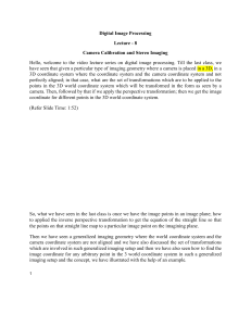 Digital Image Processing Lecture - 8 Camera Calibration and Stereo