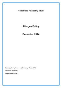 The purpose of having an Allergen Policy is