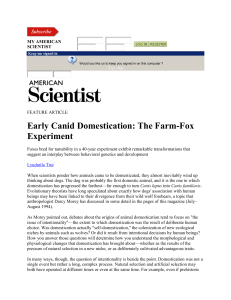 Early Canid Domestication: The Farm-Fox Experiment