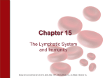 Chapter 15 The Lymphatic System and Immunity