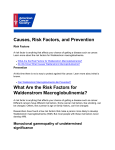 Causes, Risk Factors, and Prevention What Are the Risk Factors for