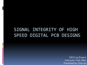 Signal integrity of high speed digital PCB designs