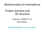 Bioinformatics for biomedicine Protein domains and 3D structure