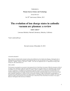 The evolution of ion charge states in cathodic vacuum