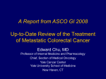 A Report from ASCO GI 2008