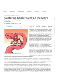 I Capturing Cancer Cells on the Move