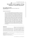 Extracellular matrix regulation of drug resistance in small