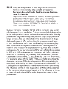 P024 Ubiquitin-independent in vitro degradation of nuclear hormone