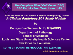 The Complete Blood Cell Count (CBC) Part 1: The Hemogram